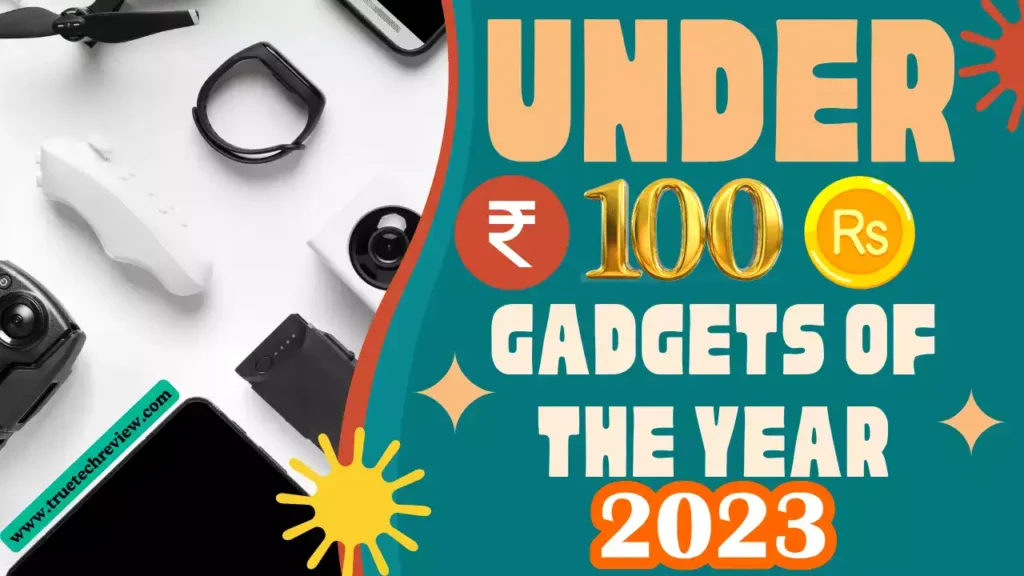 Gadgets Under 100 Rupees