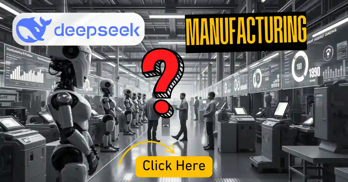 DeepSeek AI in Manufacturing – Revolutionizing Efficiency & Sustainability